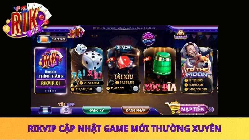 Rikvip cập nhật game mới thường xuyên